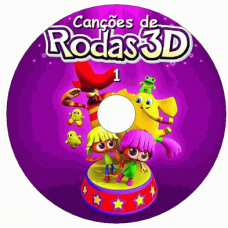 Cançoes de Rodas 3D - 1 - Reino Infantil Músicas