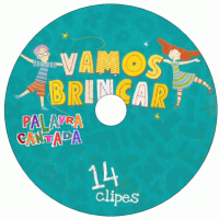 Palavra Cantada - Vamos Brincar Músicas